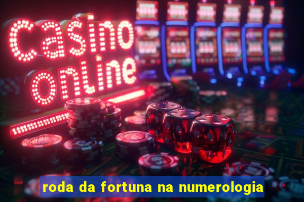 roda da fortuna na numerologia